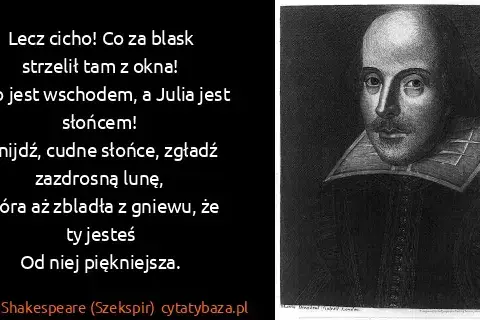 Co za blask strzelił tam z okna – symbolika i emocje w Romeo i Julii